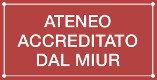 Ateneo di alta qualità accreditato dal MIUR